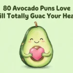 avocado puns love