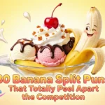 80 Guacamole Puns That Are Avoca-don’t Stop Laughing banana split puns