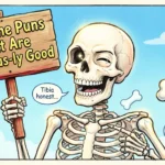 80 Bone Puns That Are Humerus-ly Good oma fritzchen witze bilder – 80 lustige Klassiker